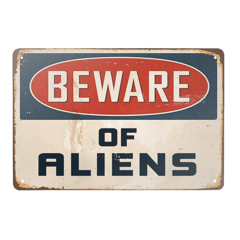 Mvgges New Metal Sign Aluminum Sign Beware of Aliens Decorative for Outdoor & Indoor 12" x 8" - Image 1